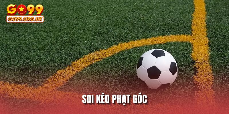 Soi kèo phạt góc